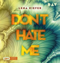 Don't hate me / Don't Love Me Bd.2 (2 MP3-CDs) - Kiefer, Lena