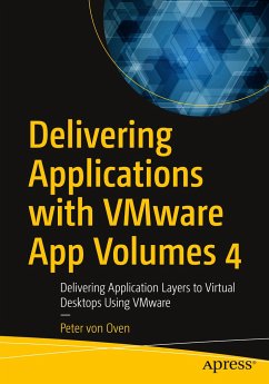 Delivering Applications with Vmware App Volumes 4 - von Oven, Peter