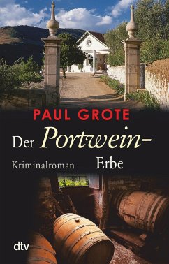 Der Portwein-Erbe - Grote, Paul