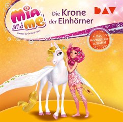 Mia and me: Die Krone der Einhörner - Das Hörbuch zur 2. Staffel - Thilo