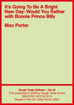 It's Going To Be A Bright New Day (eBook, ePUB) - Porter, Max