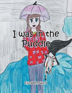 I Was in the Puddle - Ward, Elizabeth