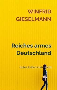 Reiches armes Deutschland - Gieselmann, Winfrid