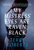 My Mistress' Eyes Are Raven Black (eBook, ePUB)
