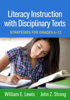 Literacy Instruction with Disciplinary Texts (eBook, ePUB) - Lewis, William E.; Strong, John Z.