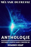 Anthologie - Histoires courtes dans l'univers de Dominix Kemp (eBook, ePUB)