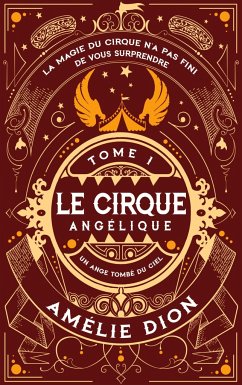 Le Cirque Angélique 1 - Dion, Amélie