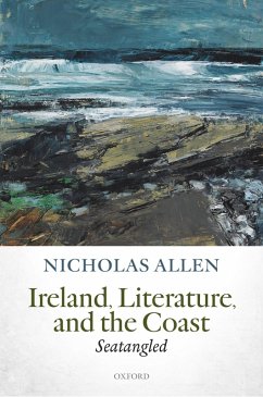 Ireland, Literature, and the Coast (eBook, PDF) - Allen, Nicholas