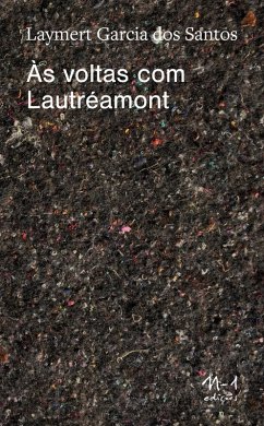 Às voltas com Lautréamont (eBook, ePUB) - Santos, Laymert Garcia dos