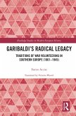 Garibaldi's Radical Legacy (eBook, PDF)