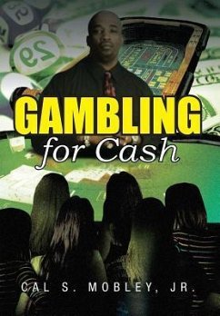 Gambling for Cash