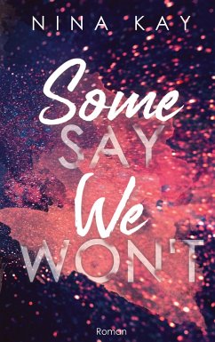 Some Say We Won't - Kay, Nina