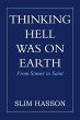 Thinking Hell Was on Earth - Bild 1