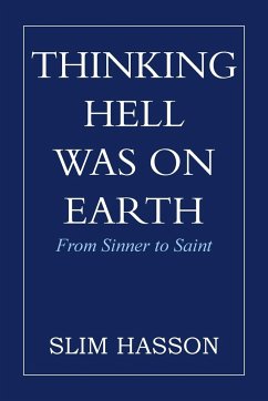 Thinking Hell Was on Earth - Hasson, Slim