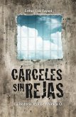 Cárceles sin rejas (eBook, ePUB)