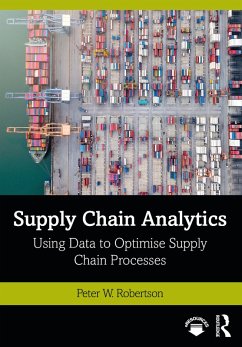 Supply Chain Analytics (eBook, PDF) - Robertson, Peter W.