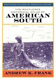 The Routledge Historical Atlas of the American South (eBook, ePUB)