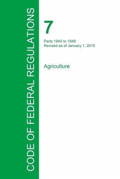 Code of Federal Regulations Title 7, Volume 13, January 1, 2015