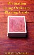 Divination Using Ordinary Playing Cards... - Bild 1