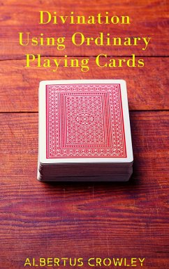 Cover Divination Using Ordinary Playing Cards (eBook, ePUB)