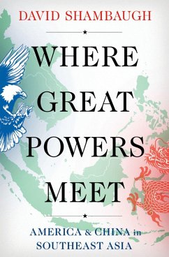 Where Great Powers Meet (eBook, ePUB) - Shambaugh, David