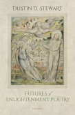 Futures of Enlightenment Poetry (eBook, PDF)