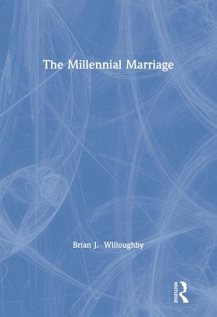 The Millennial Marriage (eBook, ePUB) - Willoughby, Brian J