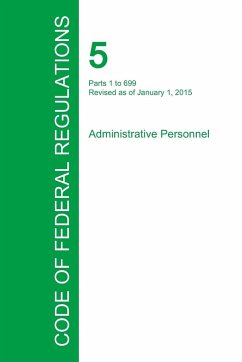 Code of Federal Regulations Title 5, Volume 1, January 1, 2015