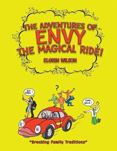 The Adventures of Envy The Magical Ride! - Wilson, Elgrin