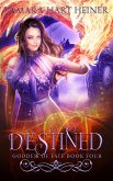 Destined (Goddess of Fate, #4) (eBook, ePUB)