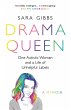 Drama Queen: One Autistic Woman and a... - Bild 1