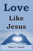 Love Like Jesus (The Ministry of Jesus, #3) (eBook, ePUB)