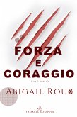 Forza e coraggio (eBook, ePUB)