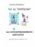 NO al sostegno, SI all'autoapprendimento educativo (eBook, ePUB)