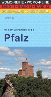 Mit dem Wohnmobil in die Pfalz - Gréus, Ralf