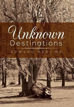 Unknown Destinations - Neu MD, Edward