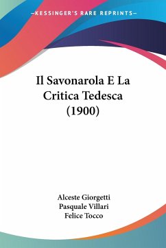 Il Savonarola E La Critica Tedesca (1900)