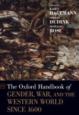 The Oxford Handbook of Gender, War, and the Western World since 1600 (eBook, ePUB)