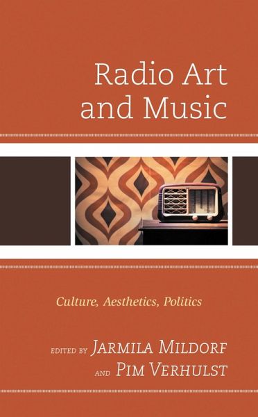 Radio Art and Music (eBook, ePUB) Radio Art and Music (eBook, ePUB)