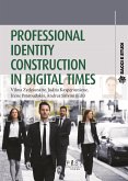 Professional identity construction in digital times (eBook, PDF)