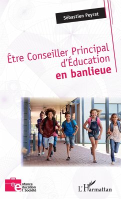 Être Conseiller Principal d'Éducation en banlieue - Peyrat, Sebastien