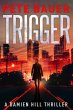 Trigger (Damien Hill Thriller Book 1)... - Bild 1