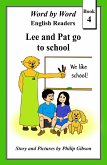 Lee and Pat go to School (Word by Word Graded Readers for Children, #4) (eBook, ePUB)