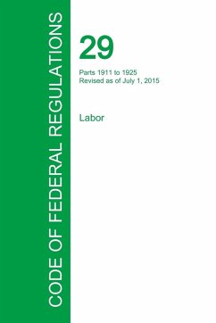 Cover Code of Federal Regulations Title 29, Volume 7, July 1, 2015