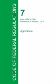 Code of Federal Regulations Title 7, Volume 14, January 1, 2015