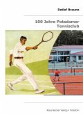 100 Jahre Potsdamer Tennisclub