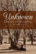 Unknown Destinations - Bild 1