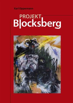 Projekt Blocksberg - Oppermann, Karl