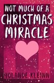 Not Much of a Christmas Miracle (Christmas Shorts) (eBook, ePUB)