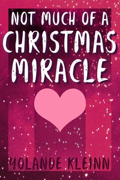 Cover Not Much of a Christmas Miracle (Christmas Shorts, #1) (eBook, ePUB)